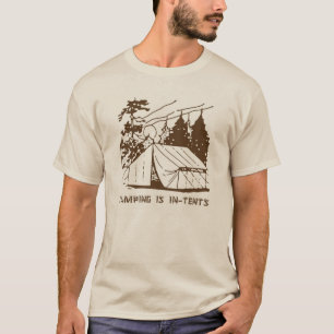 Camping is in-tents Scene, bruin T-shirt