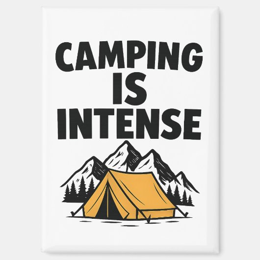 Camping is Intens Keukenmagneet Magneet (Voorkant)