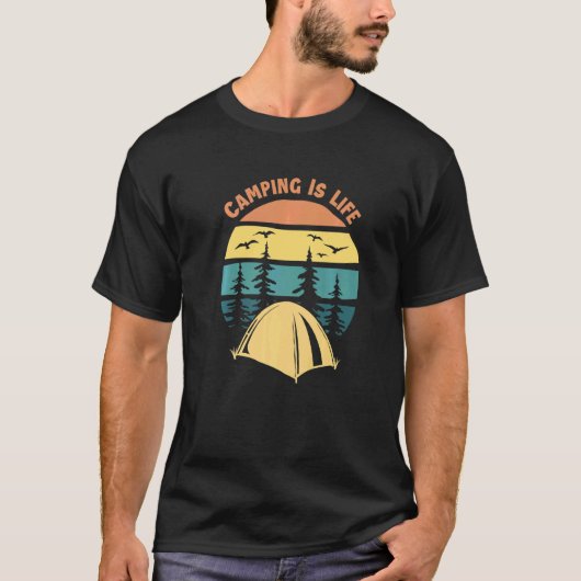 Camping is Life Glamping Camping Tenten Camper Cam T-shirt (Voorkant)