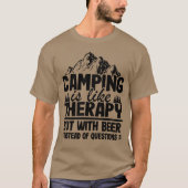 Camping Is Likeherapy But With Beer Camper Funny r T-shirt (Voorkant)