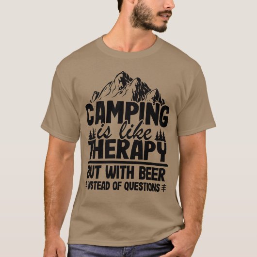 Camping Is Likeherapy But With Beer Camper Funny r T-shirt (Voorkant)