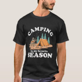 Camping is mijn favoriete seizoen Grappige camping T-shirt (Voorkant)