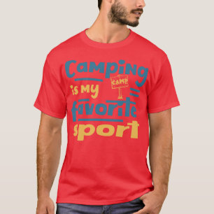 Camping is mijn favoriete sport grappige camper t-shirt