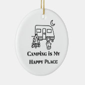 Camping is Mijn Gelukkige Plaats op een Keramisch Ornament (Rechts)