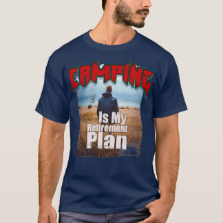 Camping is mijn pensioenplan 49 t-shirt