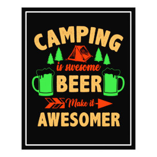 Camping is Swe Sommige Bier Maak het Aesomer Foto Afdruk