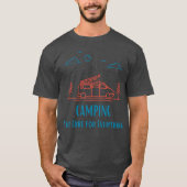 Camping is the cure for everything retro t-shirt (Voorkant)