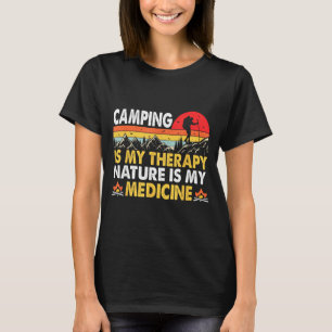 Camping is therapie natuur is medicijn camping t-shirt
