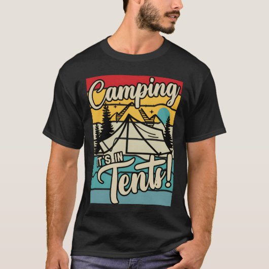 camping its in tents family 1 t-shirt (Voorkant)