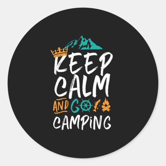 Camping Keep Calm en Go Camping Outdoor Ronde Sticker (Voorkant)