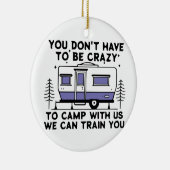 Camping Legend sinds Forever Keramisch Ornament (Rechts)