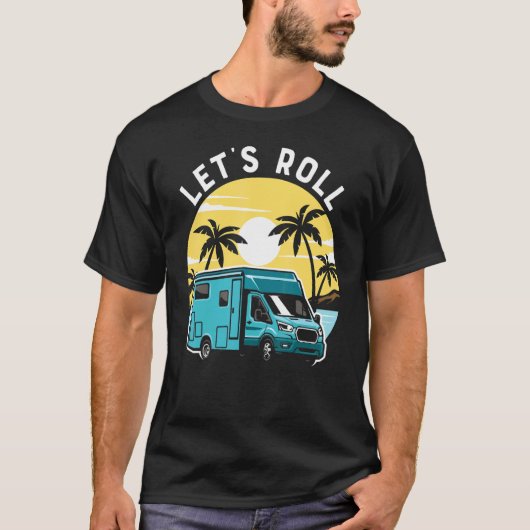 Camping Let's Roll RV Camper Sunset Beach Zomer T-shirt (Voorkant)