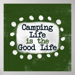 Camping Leven Is Het Goede Leven Poster Muurkunst