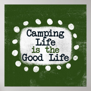 Camping Leven Is Het Goede Leven Poster Muurkunst