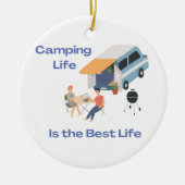 Camping Life is het beste leven op een Keramisch Ornament (Voorkant)