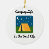 Camping Life is het beste leven op een Keramisch Ornament (Voorkant)
