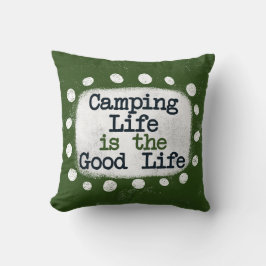 Camping Life is het Sierkussen van het goede leven