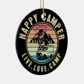 Camping - Live. Liefde. Kamp buiten Keramisch Ornament (Rechts)