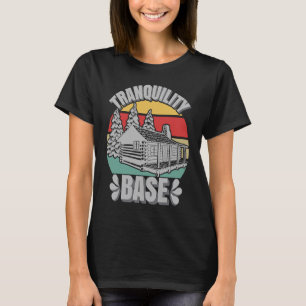 Camping Log Cabin Tranquility Base Camper Vacatio T-shirt