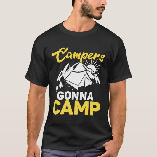 Camping Lover Funny Campers Gonna Camp Family Camp T-shirt (Voorkant)