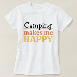 Camping maakt me gelukkig Quote Levendig moderne k T-shirt