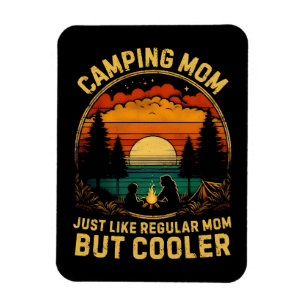 Camping mama net als een gewone mama magneet