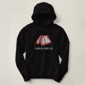 Camping Mode ingeschakeld Hoodie (Design voorkant)