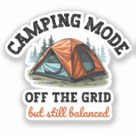 Camping Mode: Off The Grid - Grappig Accountant Gi Sticker