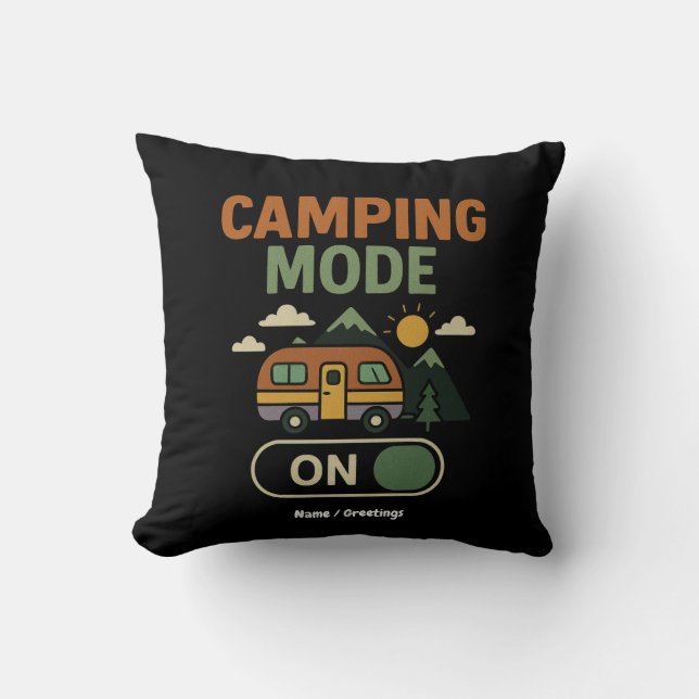 Camping Mode op Funny Natuur Lover Camper Gift RV Kussen (Voorkant)