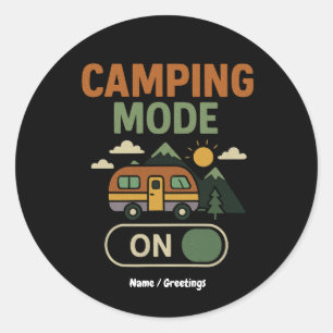 Camping Mode op Funny Natuur Lover Camper Gift RV Ronde Sticker