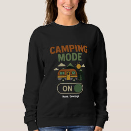 Camping Mode op Funny Natuur Lover Camper Gift RV Trui