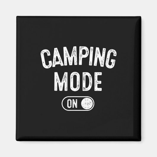 Camping Modus Aan Grappig Kampeerder Cadeau Natuur Magneet (Voorkant)