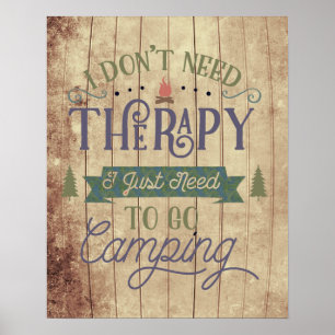 Camping Not Therapy Poster