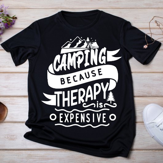 Camping omdat de therapie duur is t-shirt