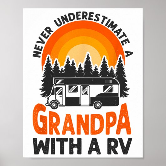 Camping Onderschat Opa Rv Camper Motorhome F nooit Poster (Voorkant)