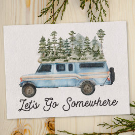 Camping Roadtrip Quote Laten we ergens heen gaan Briefkaart