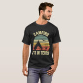 Camping Shirt Cool Retro Funny Camping Het is in t (Voorkant volledig)