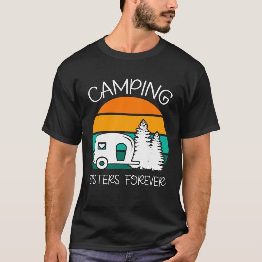 Camping Sisters Forever RV Camper With a Heart T-shirt (Voorkant)