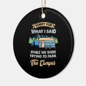 Camping - Sorry voor wat ik zei Keramisch Ornament (Links)