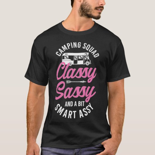 Camping Squad Classy Sassy Sassy Smart beste inter T-shirt (Voorkant)