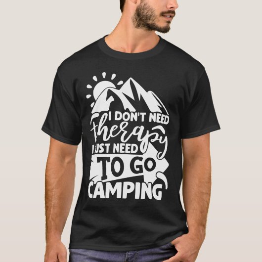 Camping Therapy Funny Camper Quote Typografie T-shirt (Voorkant)