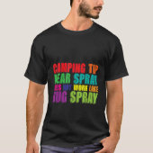 Camping Tip Beer Spray werkt niet als Bug Spr T-shirt (Voorkant)