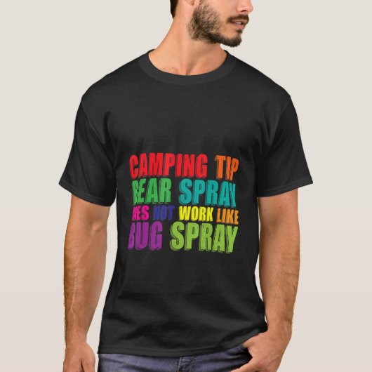 Camping Tip Beer Spray werkt niet als Bug Spr T-shirt (Voorkant)