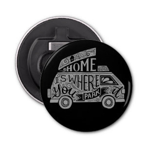 Camping Van Life Fun Inspirerend Quote Button Flesopener