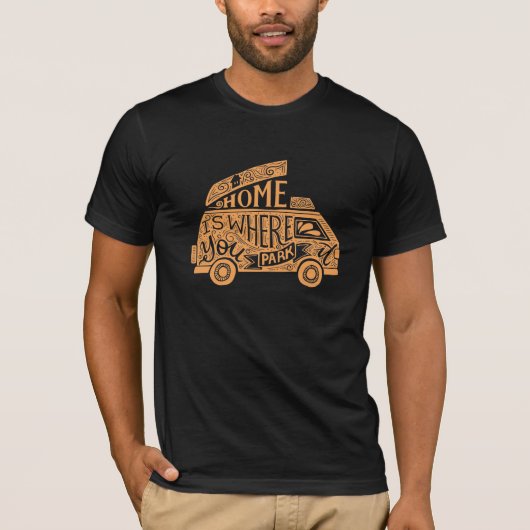 Camping Van Life Fun Inspirerend Quote T-Shirt (Voorkant)