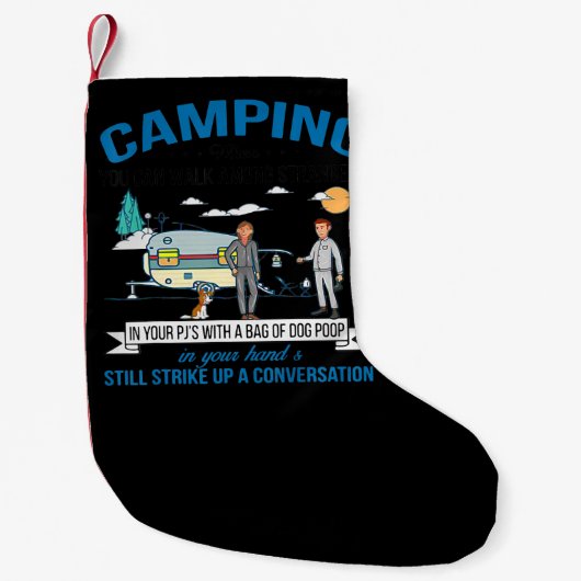 Camping wanneer je cadeautje kunt rondlopen voor w kleine kerstsok (Voorkant)