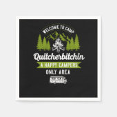 Camping Welcome to Camp Quitcherbitchin A Happy Ca Servet (Voorkant)