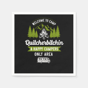 Camping Welcome to Camp Quitcherbitchin A Happy Ca Servet