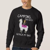 Camping you say Alpaca My Bag Dog Riding Llama Lov Trui (Voorkant)