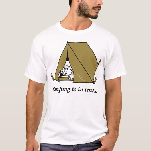  Camping zit in tenten. T-shirt (Voorkant)